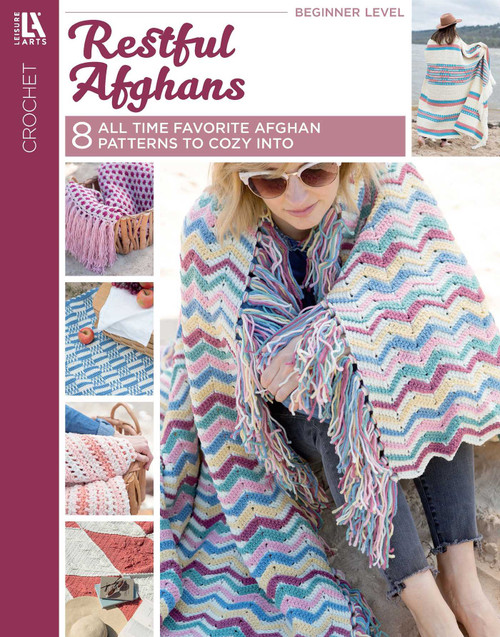 Restful Afghans Crochet (8 All Time Favorite Afghan Patterns to Cozy Into) by Leisure Arts, 9781464781667