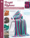 Bright Afghans Crochet (7 Colorful and Textured Designs to Brighten Up Your Space) by Anne Halliday, 9781464781766
