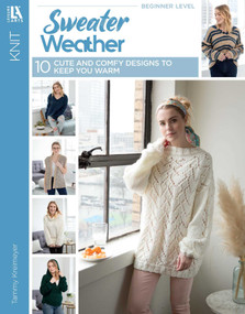 Sweater Weather Knit's (10 Cute and Comfy Designs to Keep You Warm) by Tammy Kreimeyer, 9781464781834