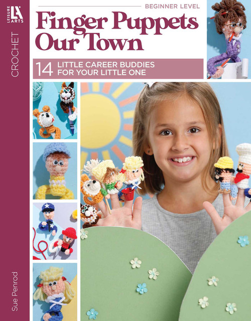 Finger Puppets Our Town (14 Little Career Buddies For Your Little One) by Sue Penrod, 9781464781896