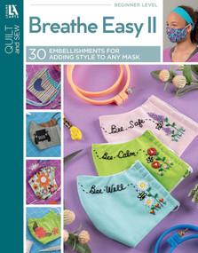 Breathe Easy 2-30 Embellishments for Adding Style to Any Mask by Leisure Arts, 9781464783135