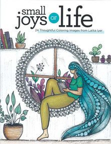 Small Joys of Life (24 Thoughtful Coloring Images From Lalita Iyer) by Lalita Iyer, 9781464783319