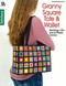 Granny Square Tote & Wallet (Reviving a 70's Icon in Plastic Canvas) by Leisure Arts, 9781464789243