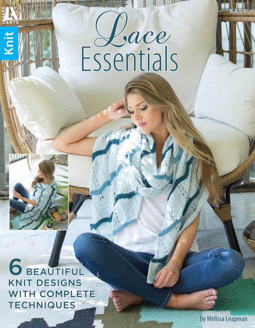 Lace Essentials (6 Beautiful Knit Designs With Complete Techniques) by Melissa Leapman, 9781464789410