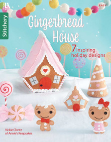 Gingerbread House (7 Inspiring Holiday Designs) by Vickie Clontz, 9781464789625