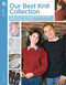 Our Best Knit Collection (24 Easy-to-Make Projects for Your Family and Home) by Leisure Arts, 9781464789717