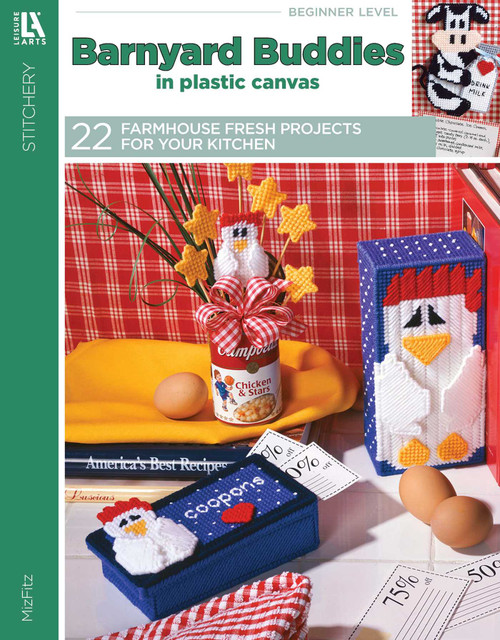 Barnyard Buddies in Plastic Canvas (22 Farmhouse Fresh Projects for Your Kitchen) by Miz Fitz, 9781464789922