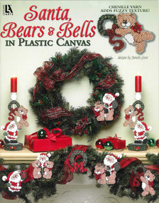 Santa, Bears, & Bells in Plastic Canvas (Chenille Yarn Adds Fuzzy Texture!) by Janelle Giese, 9781464790713