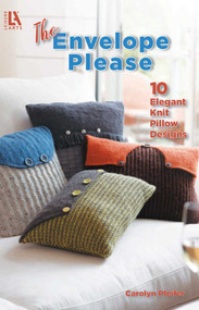 The Envelope, Please-10 Elegant Knit Pillow Designs by Carolyn Pfeifer, 9781464790928