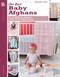Our Best Baby Afghans (54 Baby Blankets to Fit Any Style) by Leisure Arts, 9781574860429