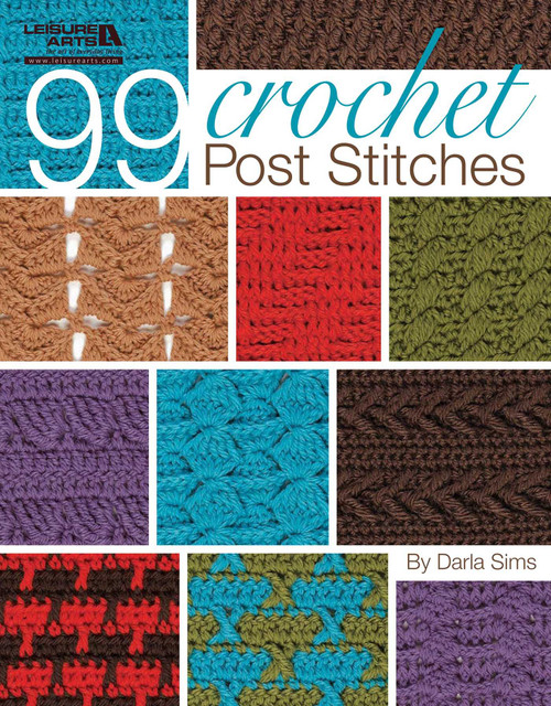 99 Crochet Post Stitches by Darla Sims, 9781574861440