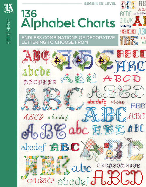 136 Alphabet Charts (Endless Combinations of Decorative Lettering to Choose From) by Leisure Arts, 9781574866742