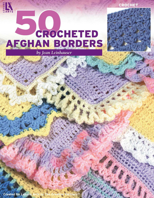 50 Crocheted Afghan Borders by Jean Leinhauser, 9781574868364