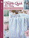More Double-Quick for Baby (9 Blanket Designs to Give to Your Favorite Little One or Gift Away) by Carole Prior, 9781574869255
