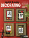 Quick & Easy Decorating (In Cross Stitch; 4 Distinctive Sets; Uses 14 ct. Aida; Standard Frames; Embellish with Scrapbooking Supplies) by Leisure Arts, 9781574869361