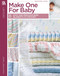 Make One for Baby (8 Easy and Precious Baby Blankets to Crochet) by Carole Rutter Tippett, 9781574869569