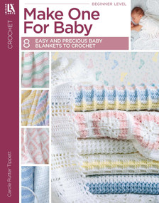 Make One for Baby (8 Easy and Precious Baby Blankets to Crochet) by Carole Rutter Tippett, 9781574869569