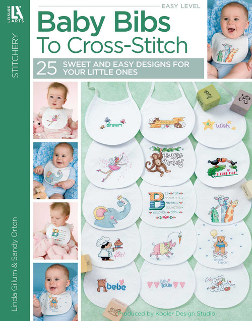Baby Bibs to Cross Stitch (25 Projects by Linda Gillum & Sandy Orton) by Leisure Arts, 9781601400819