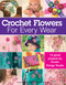 Crochet Flowers for Every Wear (16 Great Projects) by Leisure Arts, 9781601400864