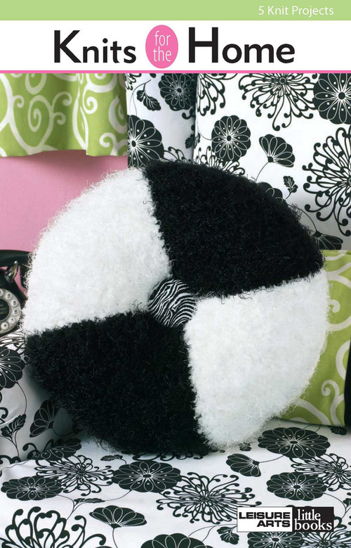 Knits for the Home (5 Knit Projects) by Leisure Arts, 9781601402011
