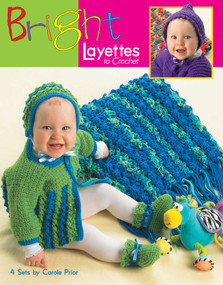 Bright Layettes to Crochet (4 Sets) by Carole Prior, 9781601402264
