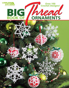 Big Book of Thread Ornaments (Over 100 Crochet Designs!) by Leisure Arts, 9781601403308