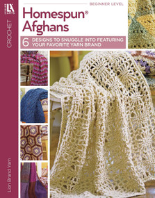 Homespun Afghans (6 Crochet Designs) by Lion Brand, 9781601404107