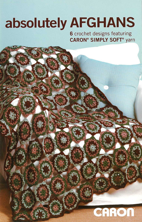 Absolutely Afghans Crochet (6 Crochet Designs Featuring Caron Simply Soft Yarn) by Leisure Arts, 9781601404756