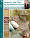 Learn to Machine Quilt with Pat Sloan (6 Eye-Catching Designs to Help You Master Machine Quilting) by Pat Sloan, 9781601405104