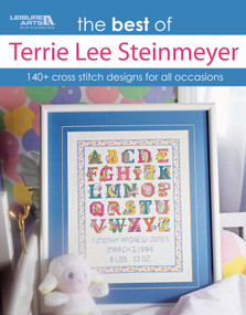 The Best of Terrie Lee Steinmeyer (140+ Cross Stitch Designs for all Occasions) by Terrie Lee Steinmeyer, 9781601405920