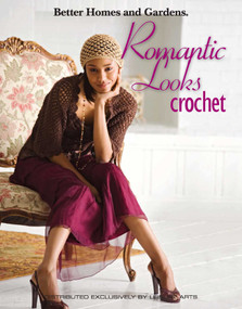Romantic Looks Crochet by Leisure Arts, 9781601405999