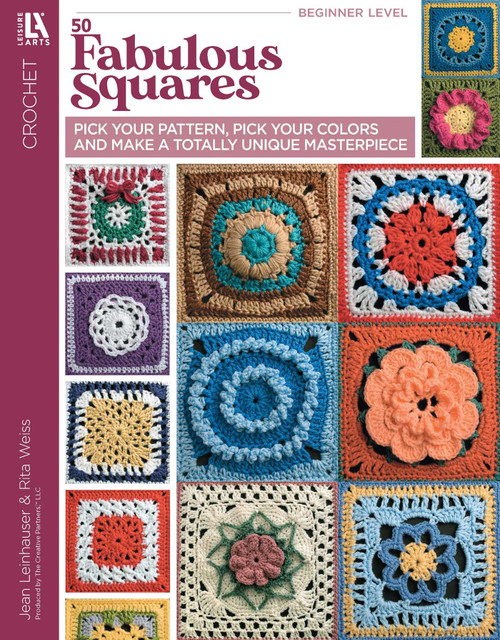 50 Fabulous Crochet Squares by Leisure Arts, 9781601406705