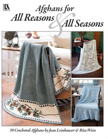 Afghans for All Reasons & All Seasons (39 Crocheted Afghans) by Leisure Arts, 9781601406729