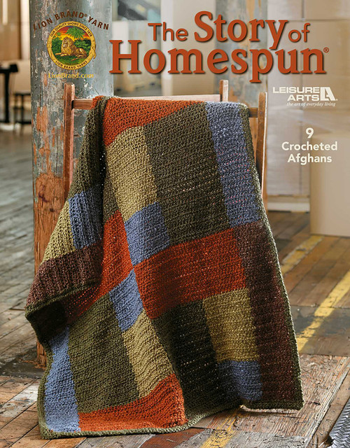 The Story of Homespun Crochet (9 Crocheted Afghans) by Lion Brand, 9781601408396