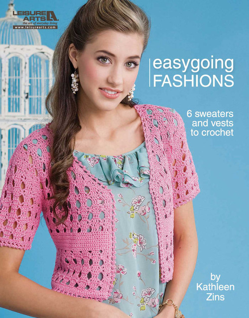 Crochet Easygoing Fashions (6 Sweaters and Vests to Crochet) by Kathleen Zins, 9781609000073