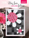 Big Fun with a Little Fabric (6 Quick & Easy Quilted Projects) by Amanda Herring, 9781609000424
