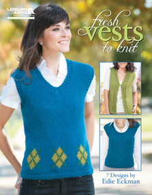 Fresh Vests to Knit (7 Designs) by Edie Eckman, 9781609000608