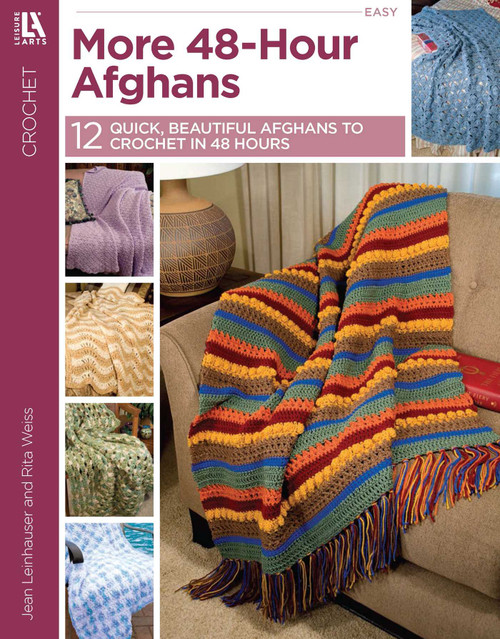 More 48-Hour Afghans (12 Quick, Beautiful Afghans to Crochet in 48 Hours) by Leisure Arts, 9781609001360