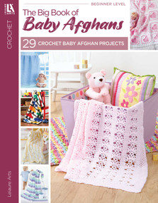 The Big Book of Baby Afghans (29 Baby Afghan Projects) by Leisure Arts, 9781609001438