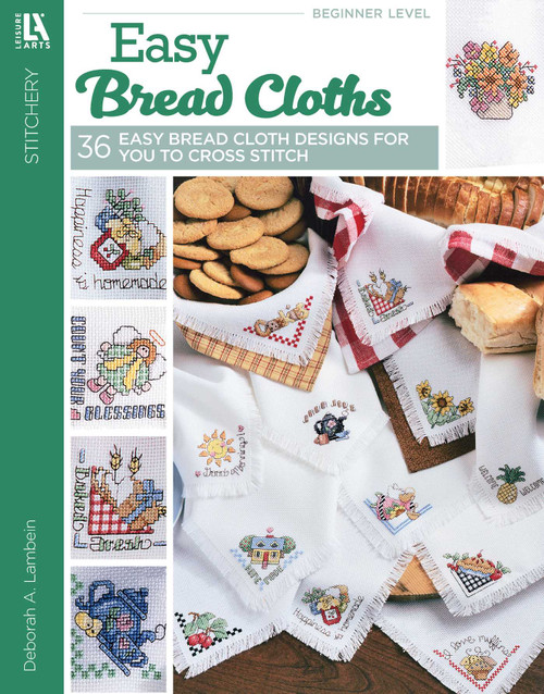 Easy Bread Cloths (36 Easy Bread Cloth Designs for You to Cross Stitch) by Deborah A. Lambein, 9781609001490