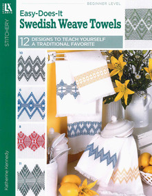 Easy-Does-It Swedish Weave Towels (12 Designs to Teach Yourself a Traditional Favorite) by Katherine Kennedy, 9781609002688