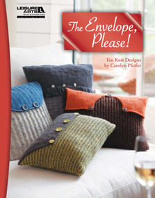 The Envelope, Please!-Ten Knit Designs by Carolyn Pfeifer, 9781609002787