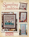 A Sampling of Tradition Cross Stitch (Cross Stitch) by Leisure Arts, 9781609003203