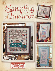 A Sampling of Tradition Cross Stitch (Cross Stitch) by Leisure Arts, 9781609003203