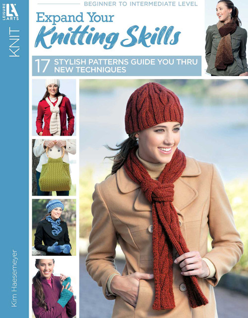 Expand Your Knitting Skills (17 Stylish Patterns Guide You Thru New Techniques) by Kim Haesemeyer, 9781609003623