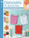 Dishcloths for Special Days (Quick & Easy Year-Round Gifts!; Bonus! Online Tutorials!) by Julie A. Ray, 9781609004286