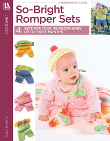 So-Bright Romper Sets (4 Crocheted Sets; Newborn to 3 Mos.) by Vanna White, 9781609008093