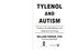 Tylenol and Autism (Evidence, Scientific Blunders, and Medicine Gone Wrong) by William Parker, Randy Bollinger, 9781648212468