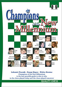 Champions of the New Millennium by Lubomir Ftacnik, Daniel Kopec, Walter Browne, 9781906552022