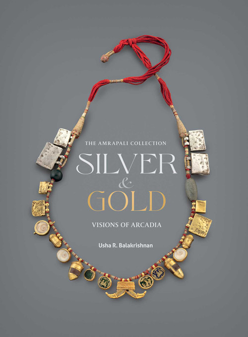 Silver and Gold (Visions of Arcadia) by Usha R Balakrishnan, 9789385360886